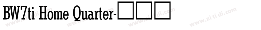 BW7ti Home Quarter字体转换
